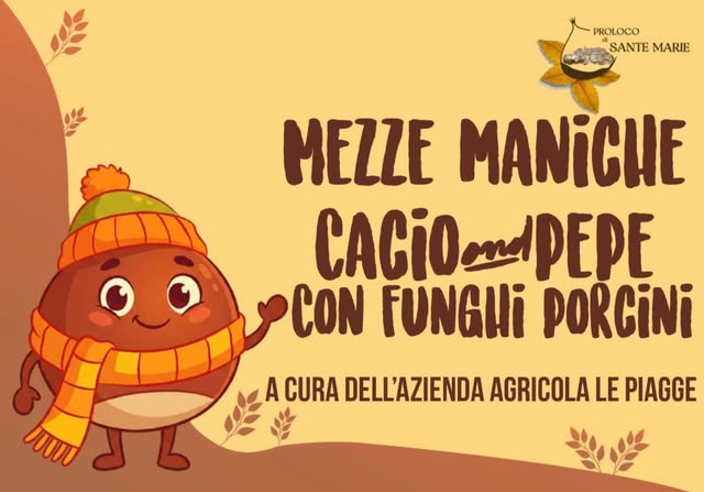 Locandina di Mezze Maniche Cacio e Pepe con Funghi Porcini - Villaggio della Castagna